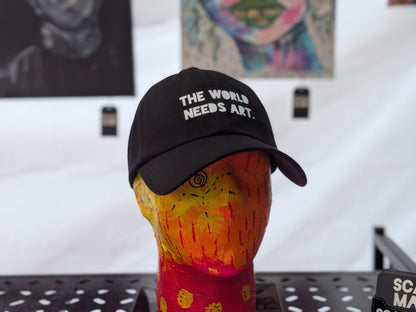 THE WORLD NEEDS ART. | 100% Cotton Hat | Bold Series
