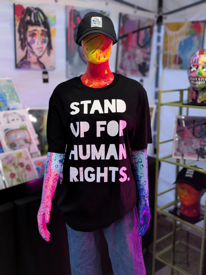 STAND UP FOR HUMAN RIGHTS. | 100% Organic Cotton T-shirt | Bold Series